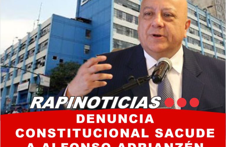 Denuncia Constitucional Sacude a Alfonso Adrianzén ¿Corrupción al Máximo Nivel?