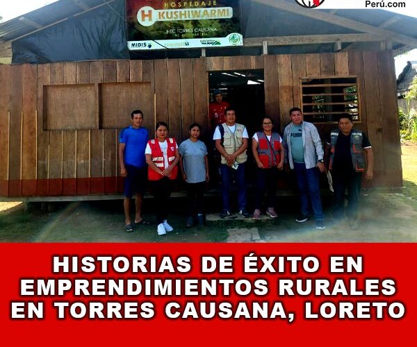 Historias de éxito en emprendimientos rurales en Torres Causana, Loreto