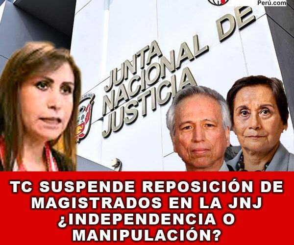 TC suspende reposición de magistrados en la JNJ ¿Independencia o manipulación?